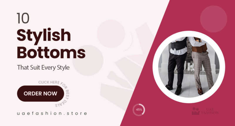 10 Chic Bottoms That Pair Perfectly With Everything You Own