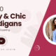 10 Cozy and Chic Cardigans Women Are Choosing for Layered Elegance