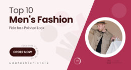 10 Elevated Men’s Fashion Choices for a Polished Look