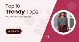 10 Must-Have Tops Every Stylish Woman Needs Right Now