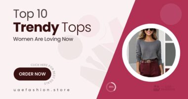 10 Must-Have Tops Every Stylish Woman Needs Right Now